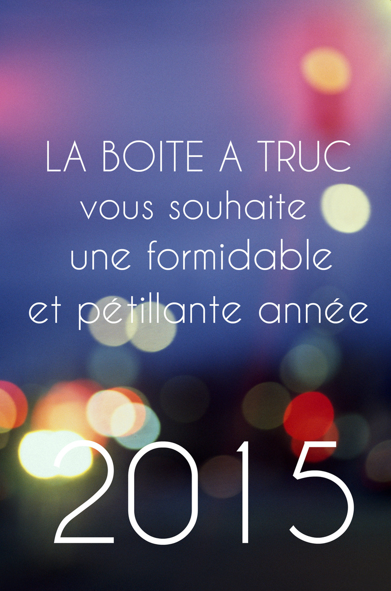 Bonne et heureuse année 2015